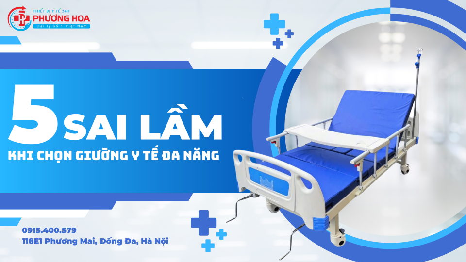 5 Sai Lầm Thường Gặp Khi Chọn Giường Y Tế Cho Người Thân